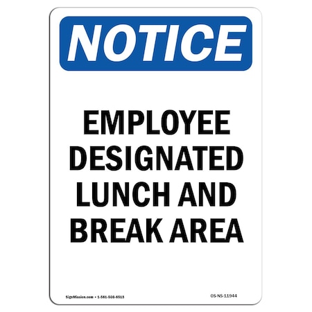Signmission OSHA Notice Sign, 5" Height, Employee Designated Lunch And Break Area Sign, Portrait, 10PK OS-NS-D-35-V-11944-10PK